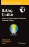 Building Intuition. Insights From Basic Operations Management Models And Principles