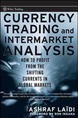 Currency Trading And Intermarket Analysis