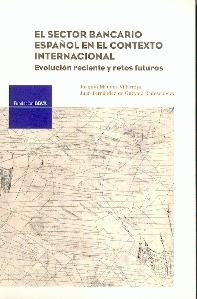 El Sector Bancario Español en el Contexto Internacional.