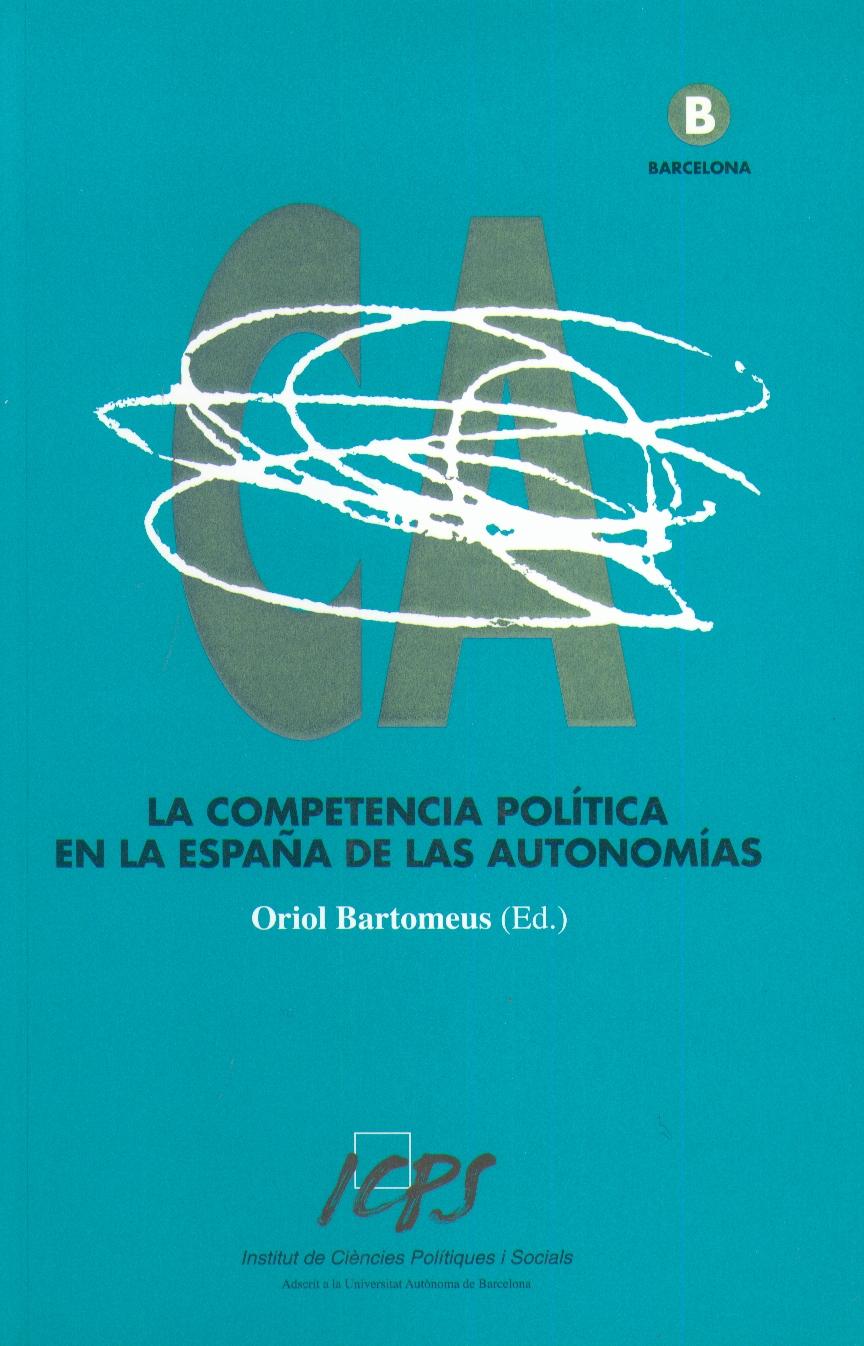 La Competencia Política en la España de las Autonomías