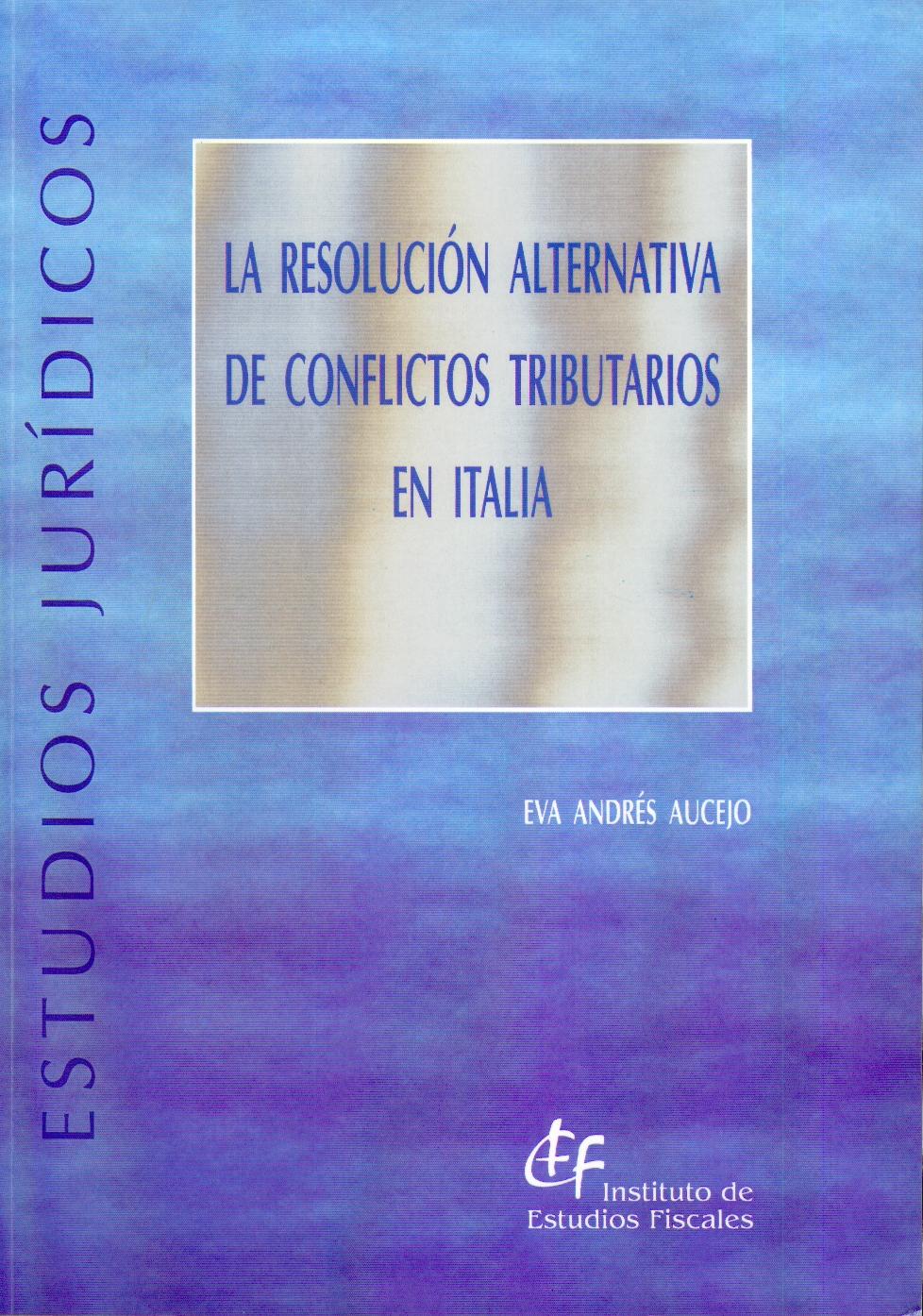La Resolución Alternativa de Conflictos Tributarios en Italia