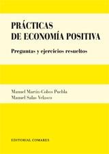 Prácticas de Economía Positiva. Preguntas y Ejercicios Resueltos.