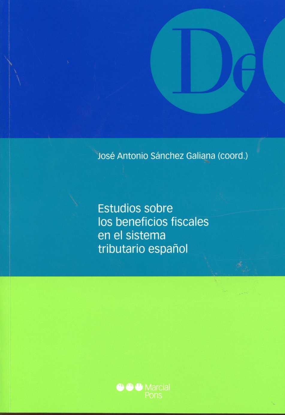 Estudios sobre los Beneficios Ficales en el Sistema Tributario Español.