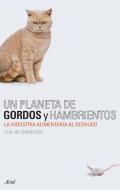 Un Planeta de Gordos y Hambrientos