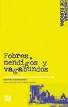 Pobres, Mendigos y Vagabundos