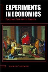 Experiments In Economics "Playing Fair With Money"