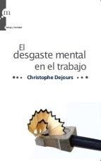 El Desgaste Mental en el Trabajo