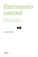 Patrimonio Natural. Elogio y Defensa de la Diversidad Linguistica.