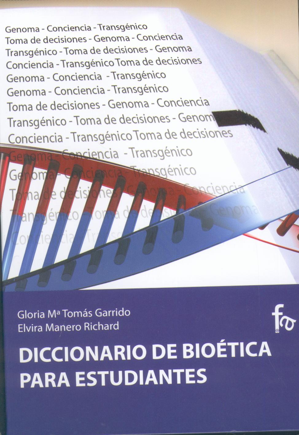 Diccionario de Bioética para Estudiantes Diccionario de Bioética para Estudiantes