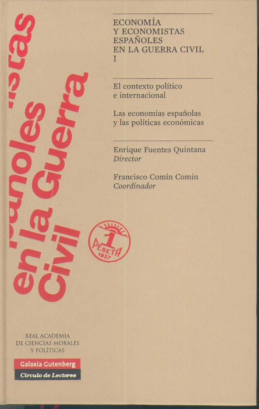 Economia y Economistas Españoles en la Guerra Civil "2 Volumenes". 2 Volumenes