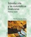 Introducción a las Matemáticas Financieras "Problemas resueltos". Problemas resueltos