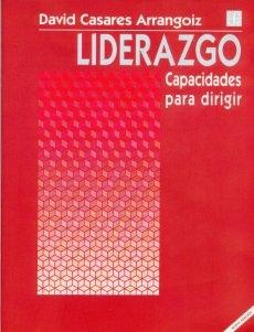 Liderazgo. Capacidades para Dirigir Liderazgo. Capacidades para Dirigir