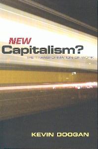 New Capitalism "The Transformation Of Work"