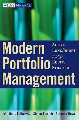 Modern Portfolio Management "Active Long/Short 130/30 Equity Strategies"