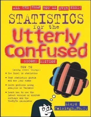 Statistics For The Utterly Confused