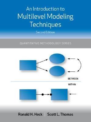 An Introduction To Multilevel Modeling Techniques