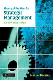 Theory Of The Firm For Strategic Management "Economic Value Analysis"