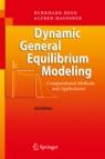 Dynamic General Equilibrium Modeling "Computational Methods And Applications"