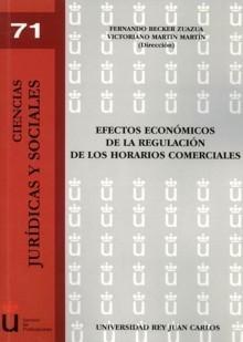 Efectos Económicos de la Regulación de los Horarios Comerciales