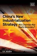 China'S New Industrialization Strategy. Was Chairman Mao Really Necessary