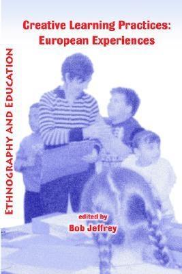 Creative Learning Practices "European Experiences"