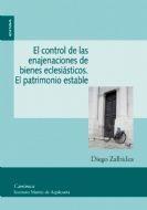 El Control de las Enajenaciones de Bienes Eclesiásticos. el Patrimonio Estable