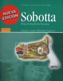 Atlas de Anatomía Humana Tomo 1 "Cabeza, Cuello, Miembro Superior"