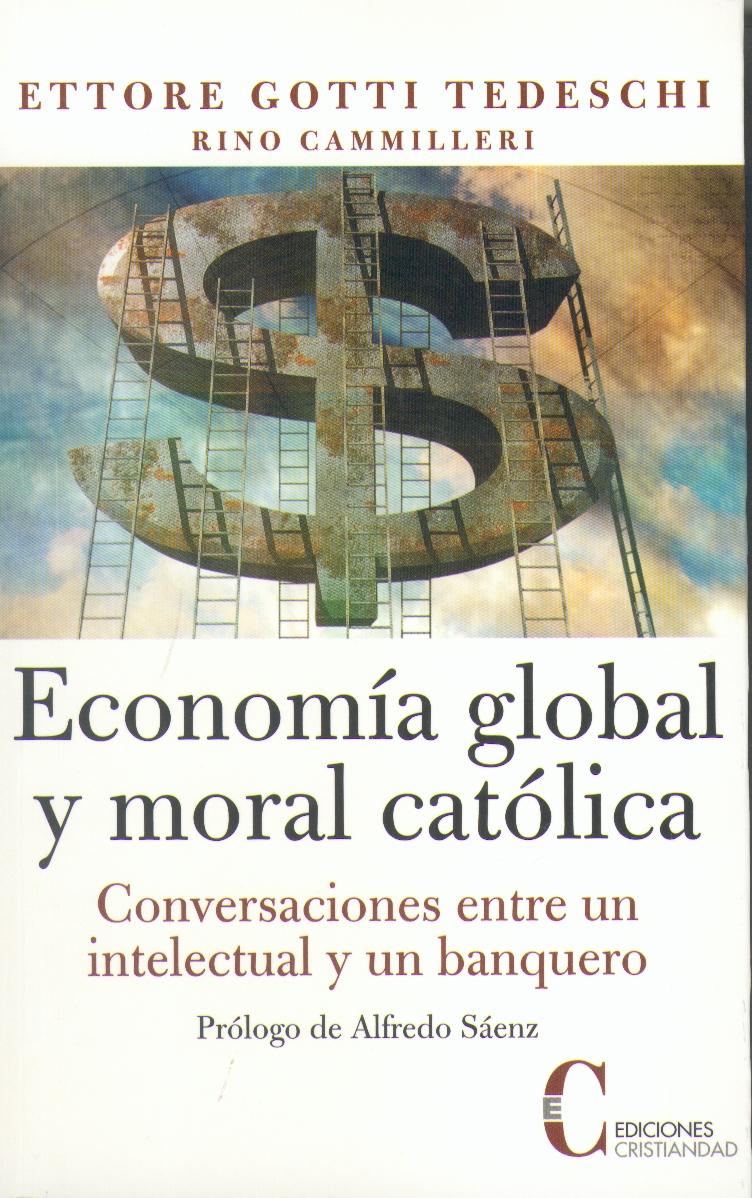 Economia Global y Moral Catolica