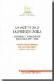 La Actividad Emprendedora. Empresas y Empresarios en España, 1997-2006.