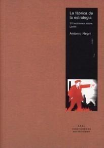 La Fabrica de la Estrategia "33 Lecciones sobre Lenin"