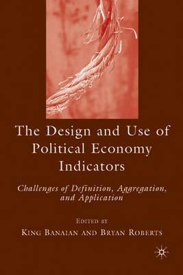 Design And Use Of Political Economy Indicators