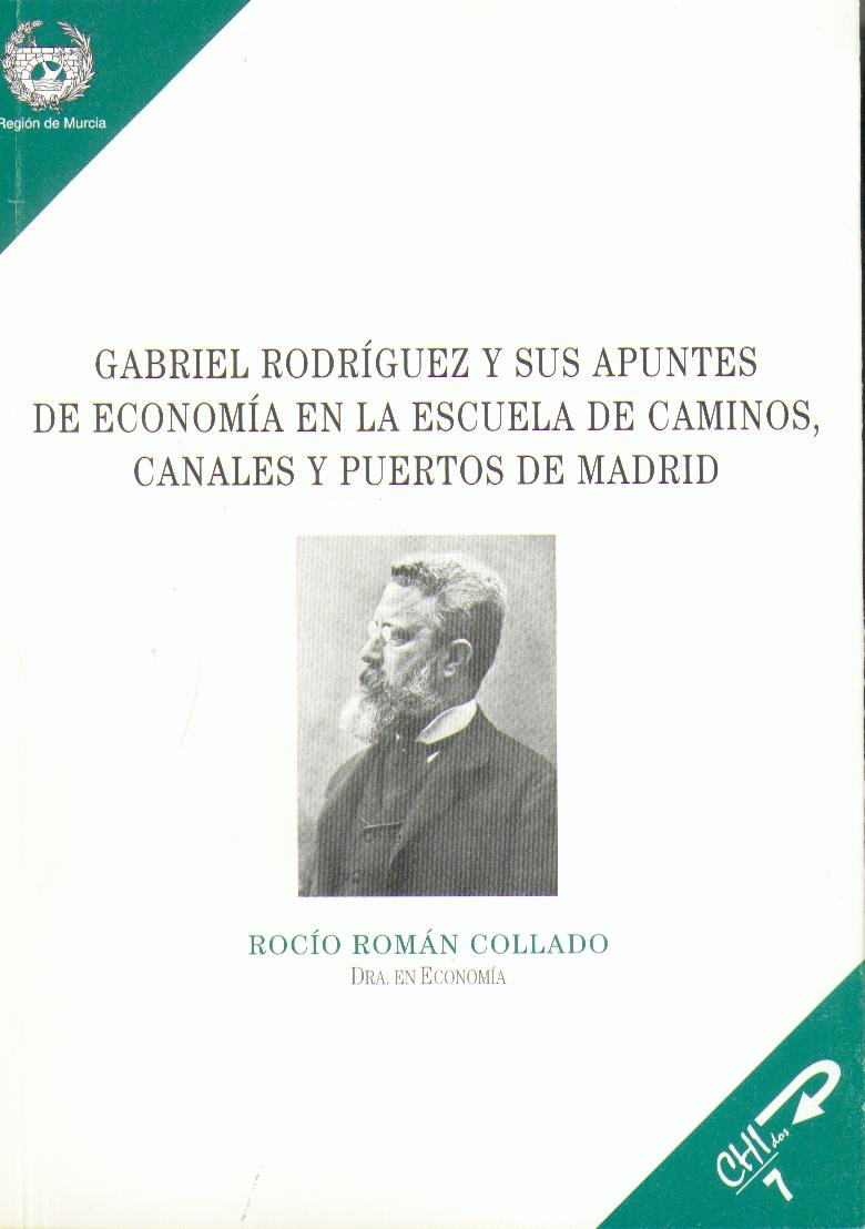 Gabriel Rodríguez y sus Apuntes de Economía en la Escuela de Caminos, Canales y Puertos