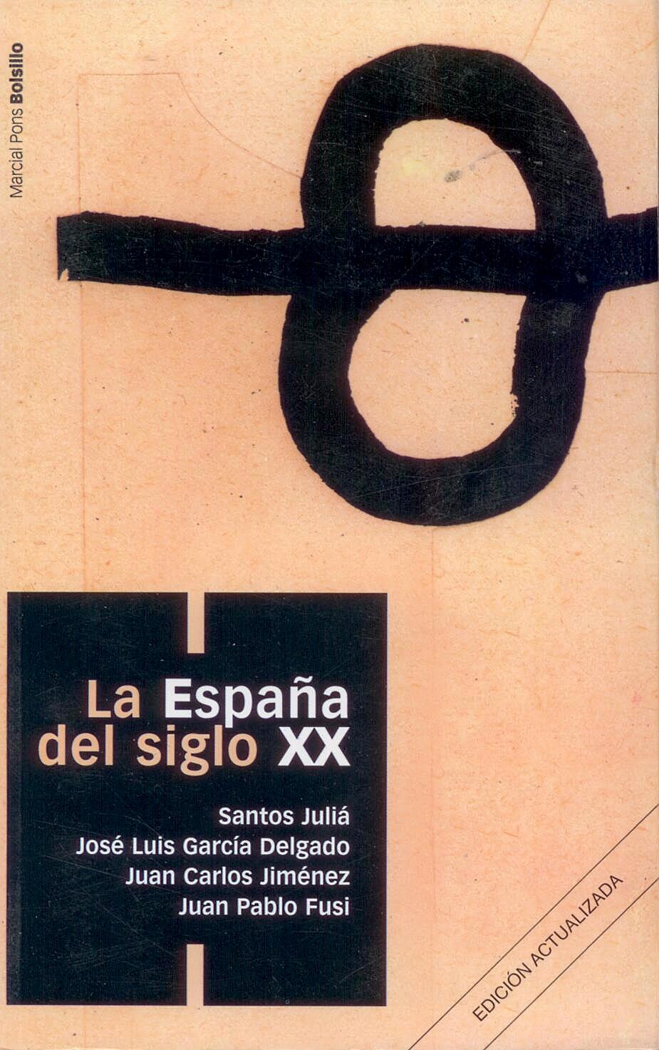 La España del Siglo XX