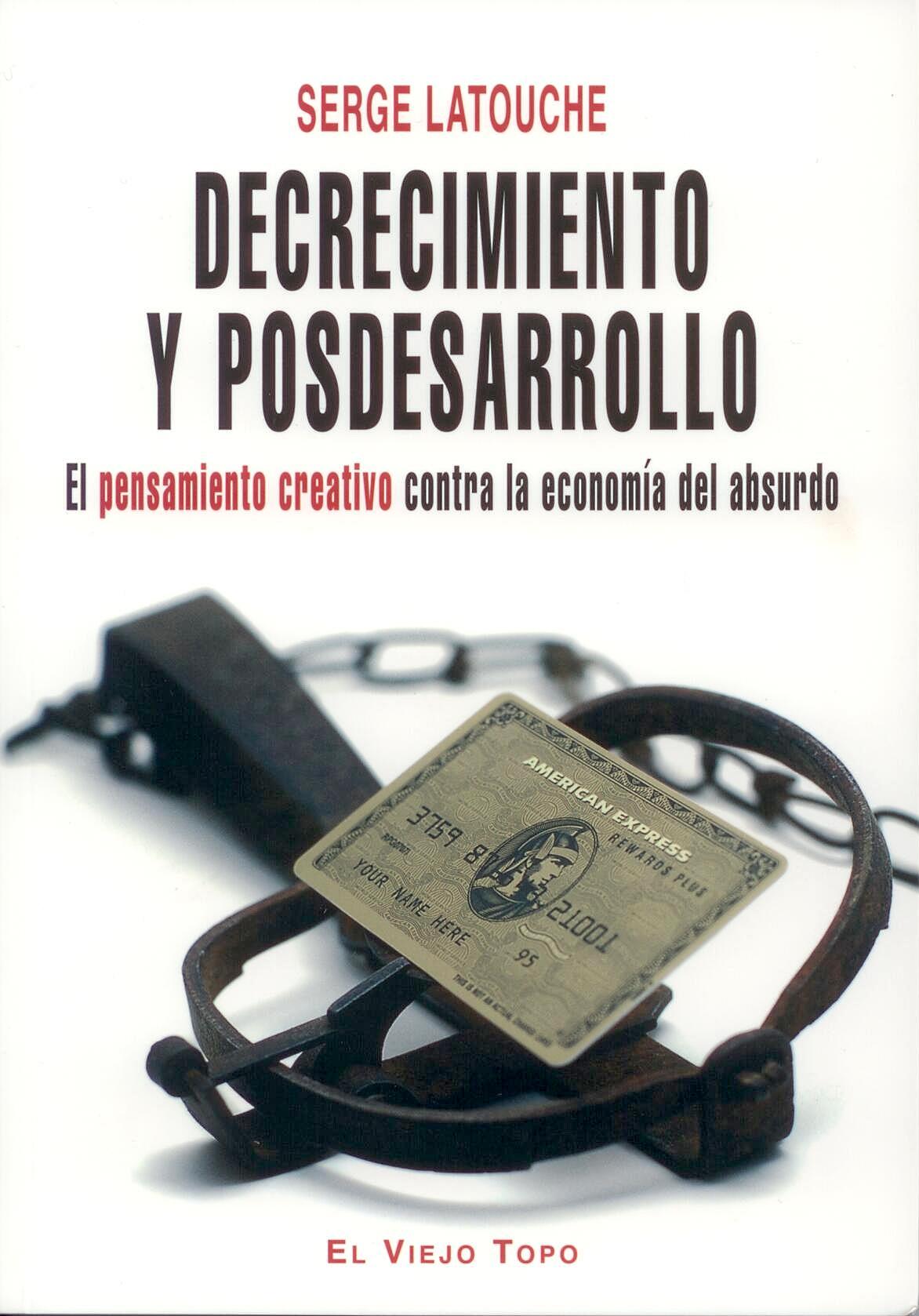 Decrecimiento y Posdesarrollo