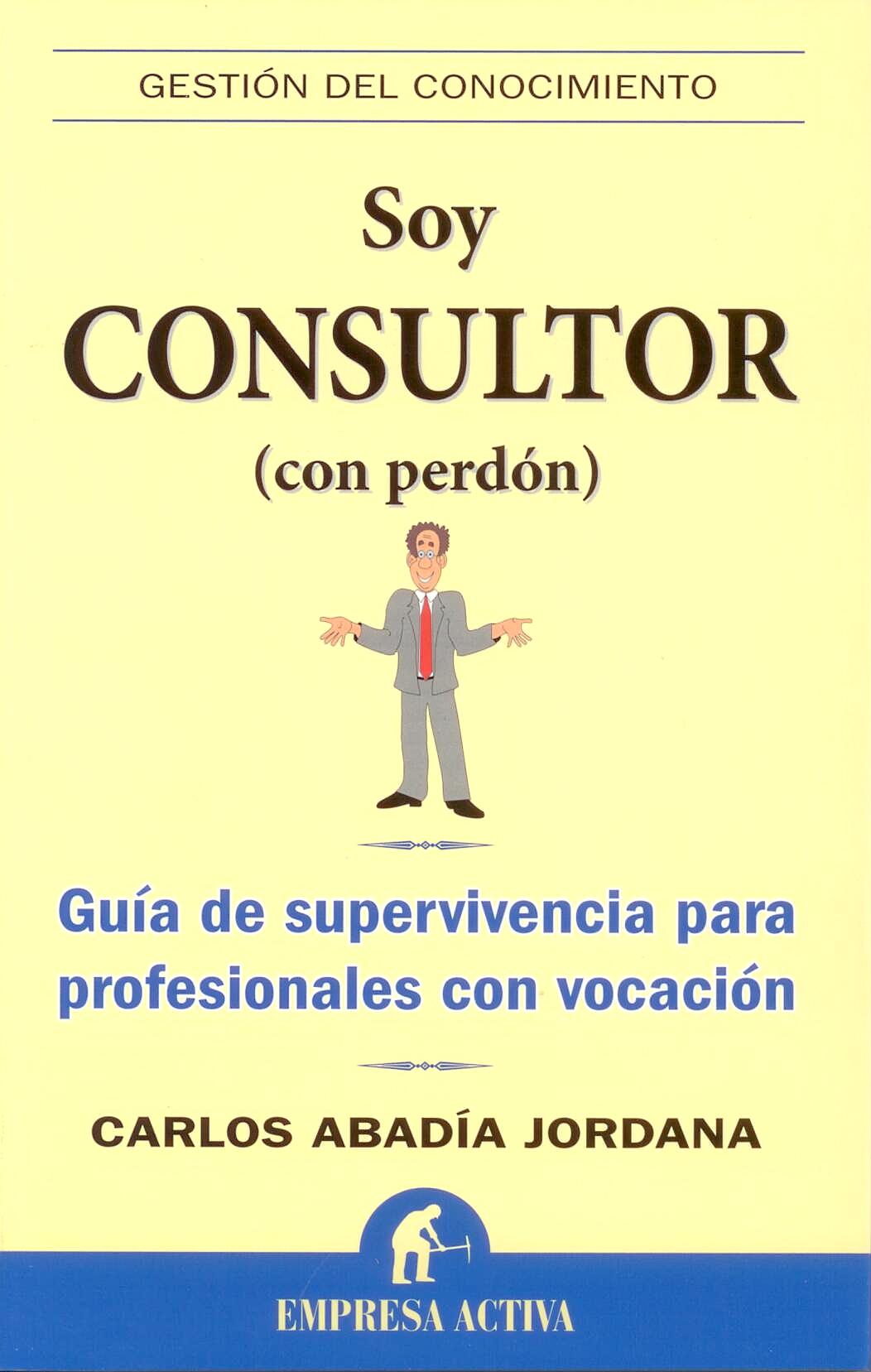 Soy Consultor ( con Perdon).