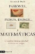 Pasiones, Piojos, Dioses...Y Matemáticas