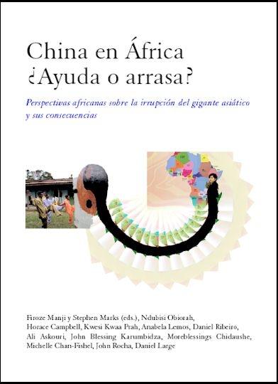 China en Africa "Ayuda o Arrasa"