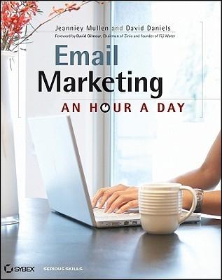 E Mail Marketing "An Hour a Day"