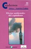 Efectos Ambientales del Capitalismo "Cuadernos Africa-America Latina Nº 45". Cuadernos Africa-America Latina Nº 45