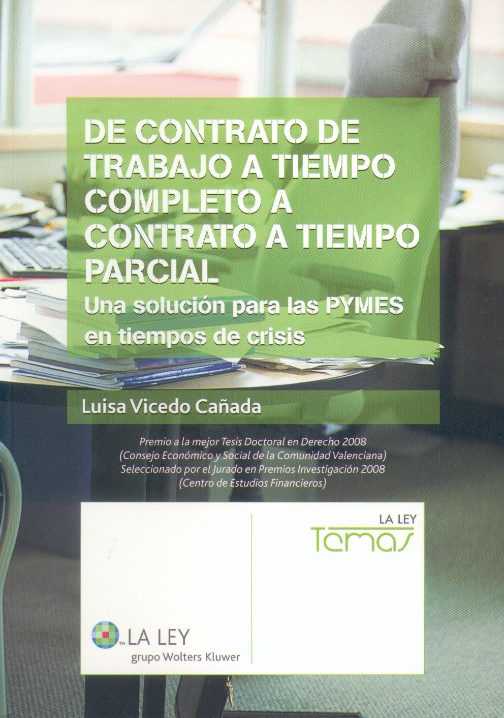 De Contrato de Trabajo a Tiempo Completo a Contrato a Tiempo Parcial "Una Solucion para las Pymes en Tiempos de Crisis"