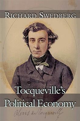 Tocqueville S Political Economy