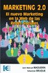 Marketing 2.0 "El Nuevo Marketing en la Web de las Redes Sociales". El Nuevo Marketing en la Web de las Redes Sociales
