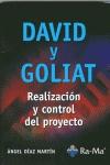 David y Goliat "Realizacion y Control del Proyecto"