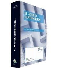 El Acto de Certificacion