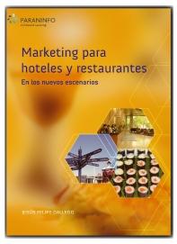 Marketing para Hoteles y Restaurantes. en los Nuevos Escenarios.