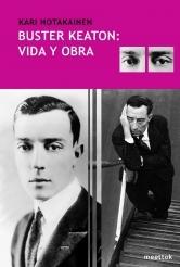 Buster Keaton: Vida y Obra
