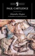 Alejandro Magno "La Busqueda de un Pasado Desconocido"