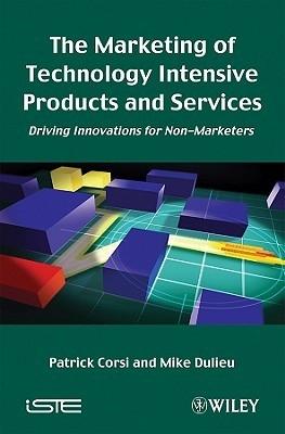 The Marketing Of Technology Intensive Products And Services
