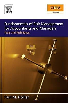 Fundamentals Of Risk Management For Accountants And Managers "Tools And Techniques". Tools And Techniques