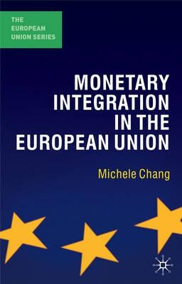 Monetary Integration In The European Union